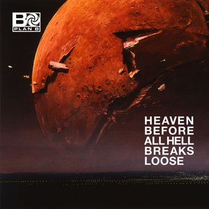 Image for 'Heaven Before All Hell Breaks Loose'