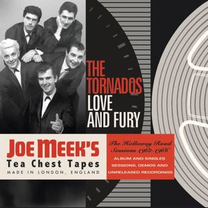 'Love And Fury: The Holloway Road Sessions 1962-1966 (Joe Meek's Tea Chest Tapes)' için resim
