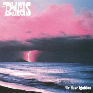 Bild für 'The Byrds (disc 1: We Have Ignition)'