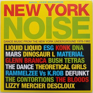 Image for 'New York Noise – Dance Music From The New York Underground 1978-82'