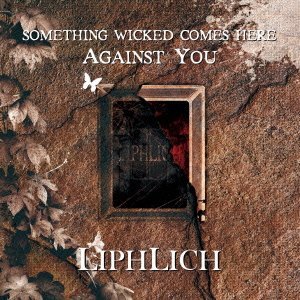 Изображение для 'SOMETHING WICKED COMES HERE AGAINST YOU'