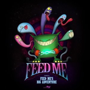 “Feed Me's Big Adventure”的封面