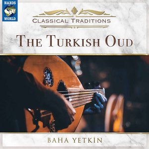 Image for 'The Turkish Oud'