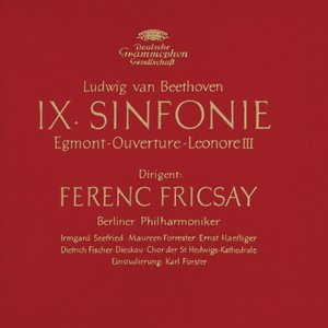 Image for 'Berliner Philharmoniker & Ferenc Fricsay: Symphony No. 9, Egmont Overture & Leonore Overture'