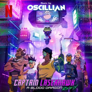 Image for 'Captain Laserhawk: A Blood Dragon Remix (Music from the Original TV Series)'