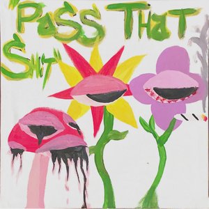 Image for 'PASSTHATSHIT'