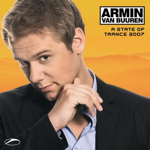 “A State Of Trance 2007 (Mixed By Armin van Buuren)”的封面