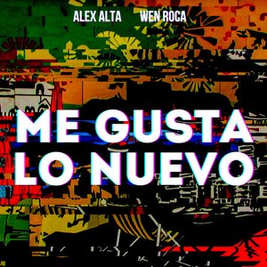 Image for 'Me Gusta Lo Nuevo'