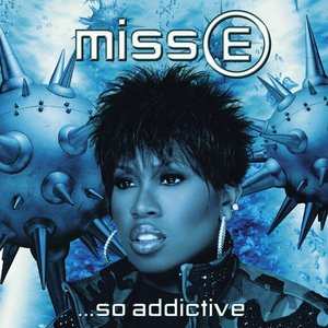 Image for 'Miss E... So Addictive'