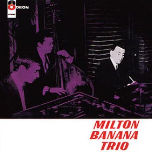 Image for 'Milton Banana Trio'