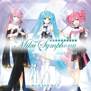 Image for 'Hatsune Miku Symphony 2018-2019 Orchestra Live'