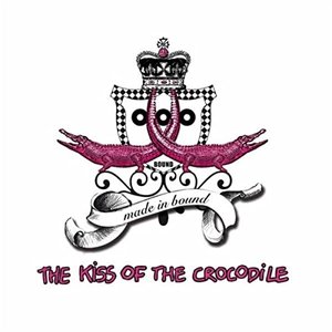 Image for 'The Kiss of the Crocodile'