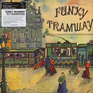 Image for 'Funky Tramway (Mad Unity)'