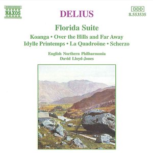 Image for 'Delius: Florida Suite - Over the Hills and Far Away'