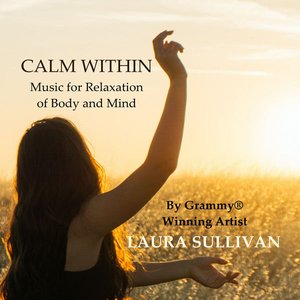 Image pour 'Calm Within: Music for Relaxation of Body and Mind'