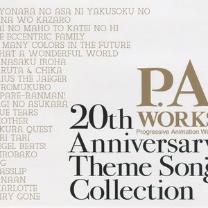 Image for 'P.A.WORKS 20th Anniversary Theme Song Collection'