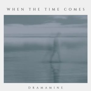 Image for 'When the Time Comes'