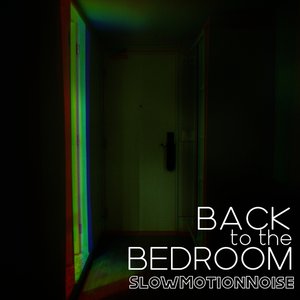 Image for 'Back to the Bedroom'