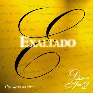 Image for 'Exaltado - Diante do Trono 2 (Ao Vivo)'