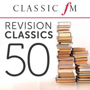 “50 Revision Classics by Classic FM”的封面
