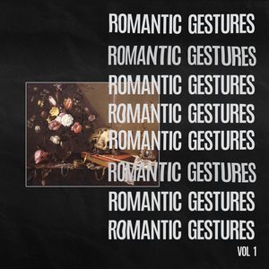 “Romantic Gestures Vol. 1”的封面