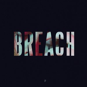 Image for 'BREACH - EP'