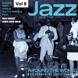 Изображение для 'Milestones of Jazz Legends: Jazz Around the World, Vol. 8'