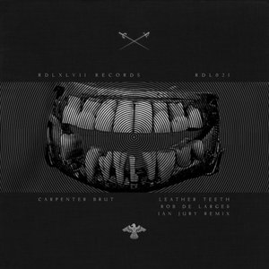 Image for 'Leather Teeth (Rob De Large, Ian Jury Remix)'