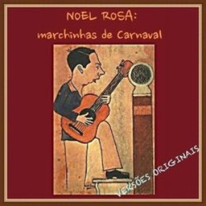 Изображение для 'Noel Rosa: Marchinhas de Carnaval'