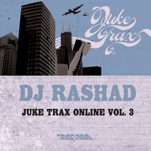 'Juke Trax Online Vol. 3'の画像