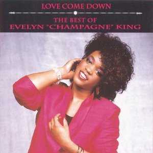 Imagen de 'Love Come Down: The Best of Evelyn "Champagne" King'