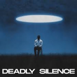 Image for 'deadly silence'