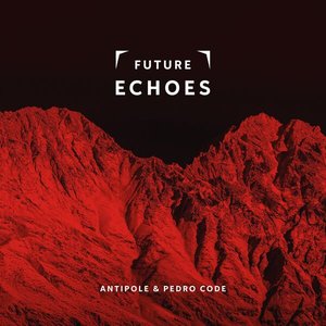 Bild för 'Future Echoes'