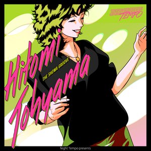 Image pour 'Hitomi Tohyama - Night Tempo Presents The Showa Groove'