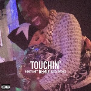 Изображение для 'Touchin’ (feat. Busta Rhymes) - Single'