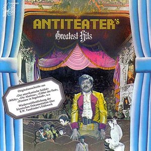Image for 'Antiteater's Greatest Hits (Excerpts from the early works of Peer Raben and R.W. Fassbinder)'