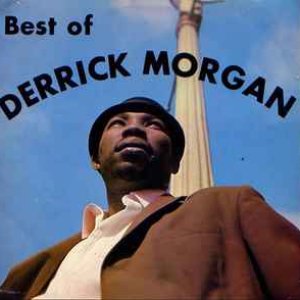 Bild för 'Best of Derrick Morgan (Expanded Version)'