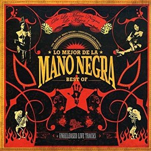 'Lo Mejor De La Mano Negra (Best Of 2005)' için resim