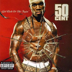 'Get Rich or Die Tryin’'の画像