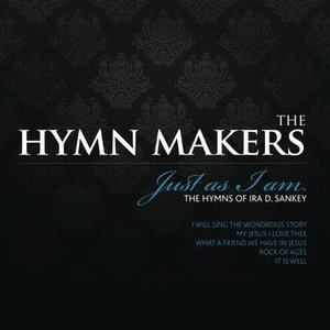 Image for 'The Hymn Makers: Ira D. Sankey (Just As I Am)'