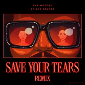 'Save Your Tears (Remix)' için resim
