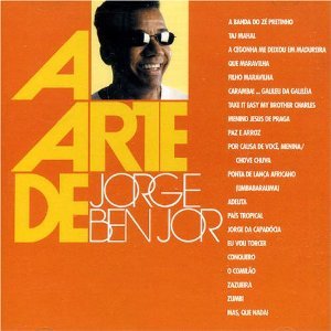 Изображение для 'A Arte De Jorge Ben Jor'