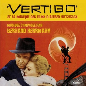 Image for 'Vertigo et la musique des films d'Alfred Hitchcock'