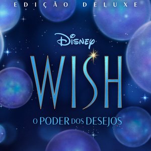 Image for 'Wish (Trilha Sonora Original em Português/Edição Deluxe)'