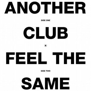 Image for 'Another Club / Feel The Same'
