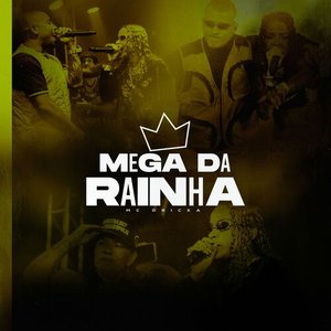 Image for 'Mega Da Rainha'