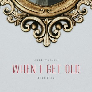 'When I Get Old'の画像