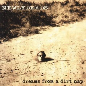Image for 'Dreams From a Dirt Nap'