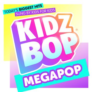 Image for 'KIDZ BOP Megapop'