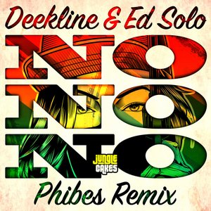 Image for 'No No No (Phibes Remix)'
